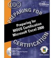 Preparing for MOUS Certification Microsoft Excel 2000