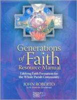 Generations of Faith Resource Manual