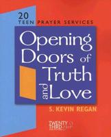 Opening Doors to Truth and Love