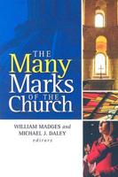 The Many Marks of the Church