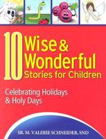 10 Wise and Wonderful Stories for Children