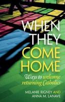 When They Come Home