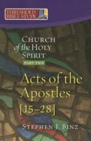Church of the Holy Spirit: Acts 15-28 Part 1