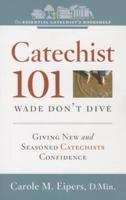 Catechist 101