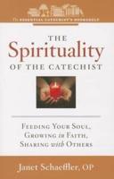 The Spirituality of the Catechist