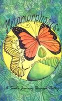 Metamorphosis: A Soul&#39;s Journey Through Poetry