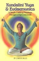 Kundalini Yoga And Eudaemonics