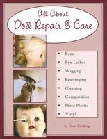 All About Doll Care & Repair