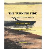 The Turning Tide: Adventures in Philosophy: Adventures in Philosophy