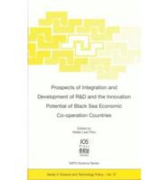 Prospects of Integration and Development of R&D and the Innovation Potential of Black Sea Economic Co-Operation Countries
