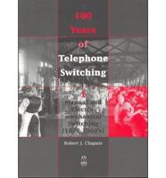 100 Years of Telephone Switching (1878-1978)