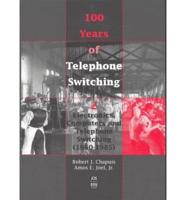 100 Years of Telephone Switching. Pt. 2 Electronics, Computers and Telephone Switching (1960-1985)