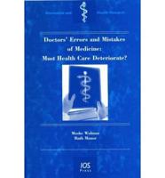 Doctors' Errors and Mistakes of Medicine