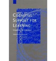 Cognitive Support for Learning