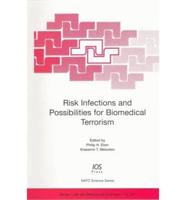 Risk Infections and Possibilities for Biomedical Terrorism