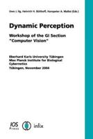 Dynamic Perception