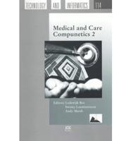 Medical and Care Compunetics 2