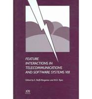 Feature Interactions in Telecommunications and Software Systems VIII