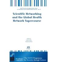 Scientific Networking and the Global Health Network Supercourse