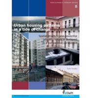 Urban Housing Patterns in a Tide of Change