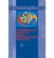Cardiovascular Benefits of Omega-3 Polyunsaturated Fatty Acids