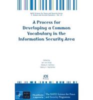 A Process for Developing a Common Vocabulary in the Information Security Area