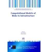 Computational Models of Risks to Infrastructure