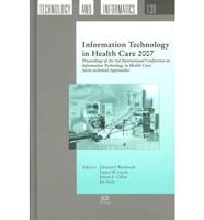 Information Technology in Health Care 2007