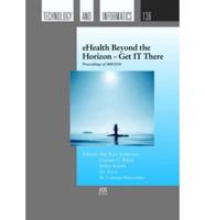 eHealth Beyond the Horizon - Get IT There