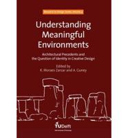 Understanding Meaningful Environments
