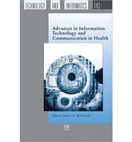 Advances in Information Technology and Communication in Health