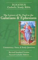 The Letters of Saint Paul to the Galatians and to the Ephesians