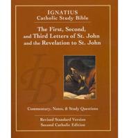 The First, Second and Third Letters of St. John and the Revelation to John (2Nd Ed.)