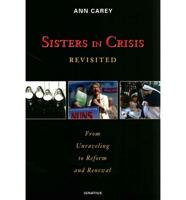 Sisters in Crisis, Revisited