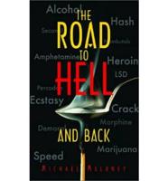 The Road to Hell and Back