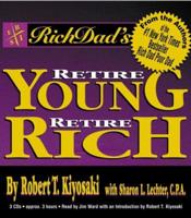 Rich Dad's Retire Young, Retire Rich