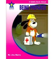 A Safety Book About Being Prepared