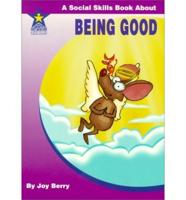 A Social Skills Book About Being Good