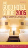 The Good Hotel Guide - 2005 (UK)