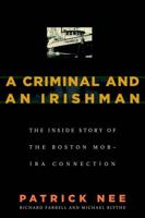A Criminal & An Irishman