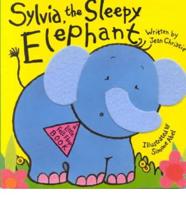 Sylvia the Sleepy Elephant