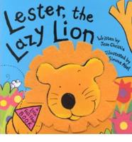 Lester the Lazy Lion