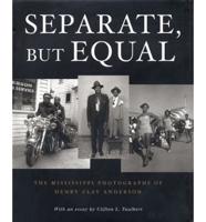 Separate, but Equal