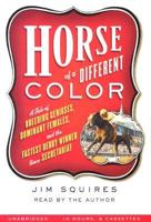 Horse Of A Different Color Audio