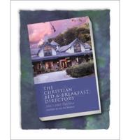The Christian Bed & Breakfast Directory