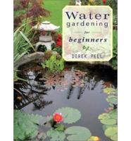 Water Gardening Beginners