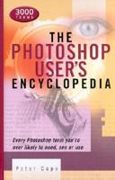 The Photoshop User's Encyclopedia