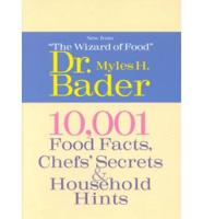 10,001 Food Facts, Chefs' Secrets & Household Hints