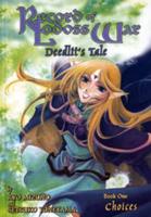 Record Of Lodoss War Deedlit's Tale Volume 1: Choices