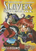 Slayers Special: Spellbound